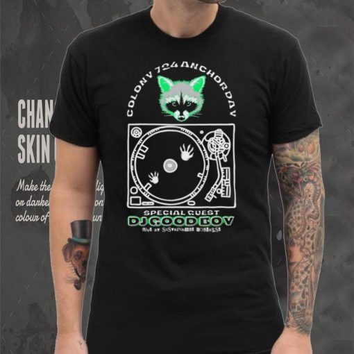 Racoon Colony 725 Anchorday DJ Good Boy shirt