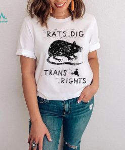 Rats dig trans rights shirt