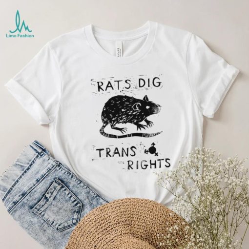 Rats dig trans rights shirt