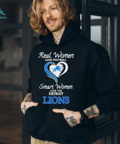 Real Women Smart Women Love The Detroit Lions shirt