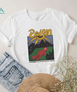 Redsun I Hate Waking Up To The Same Sun Every Morning Shirt