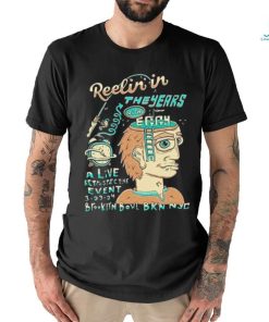 Reelin In The Years Event Eggy Shirt