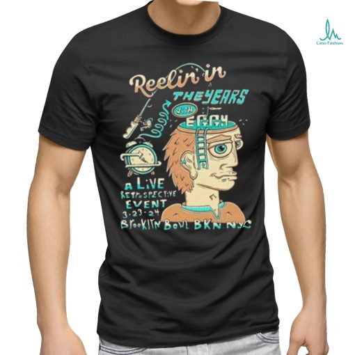 Reelin In The Years Event Eggy Shirt