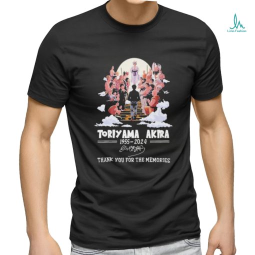 Rest In Peace Toriyama Akira 1955 2024 Thank You For The Memories Signature Shirt