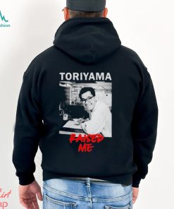 Rip Akira Toriyama Raised Me Shirt, hoodie, sweater, long sleeve and tank top Rip Akira Toriyama Raised Me Shirt