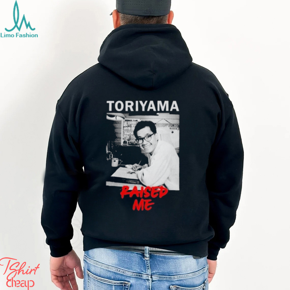 Rip Akira Toriyama Raised Me Shirt Rip Akira Toriyama Raised Me Shirt