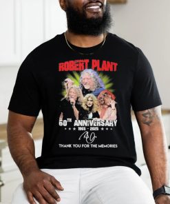 Robert Plant 60th Anniversary 1965 2025 Thank You For The Memories Signatures Shirt