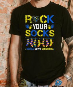 Rock Your Socks World Down Syndrome Awareness T Shirt