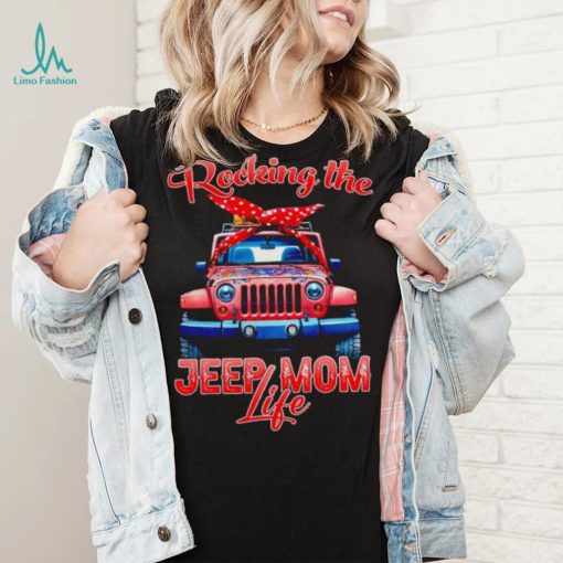 Rocking the Jeep mom life shirt