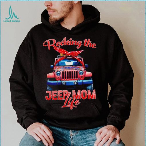 Rocking the Jeep mom life shirt