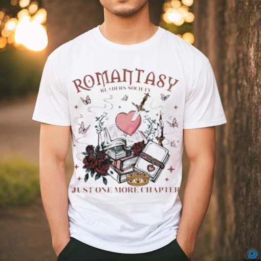 Romantasy Readers Society Just One More Chapter shirt