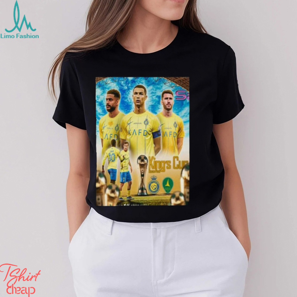 Ronaldo And Al Nassr Football Club Will Conquer The Custodian Of The Two Holy Mosques Cup Shirt Ronaldo And Al Nassr Football Club Will Conquer The Custodian Of The Two Holy Mosques Cup Shirt