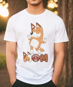 San Francisco 49ers Smiling Dancing Bluey Mom shirt