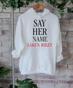 Say Her Name Laken Riley Politics T Shirt