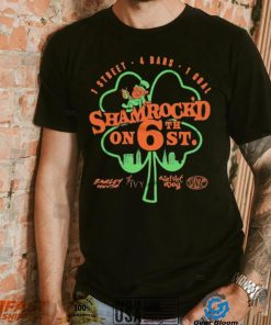 Shamrock’d on 6th shirt