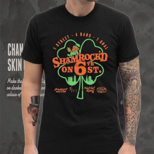 Shamrock’d on 6th shirt