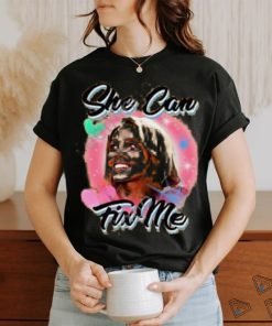 Shithead Steve Store She Can Fix Me Tee shirt