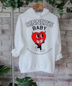 Sinner’s baby born out of wedlock and bad decisions shirt