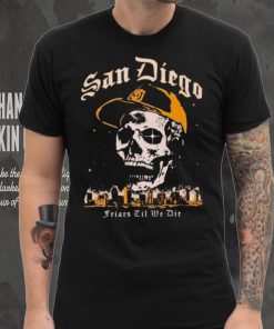 Skull San Diego Friars til we die shirt
