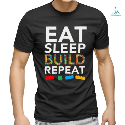 Sleep Eat Build Repeat Building Blocks Bricks Master Builder T shirt