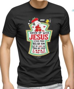 Snoopy Amen Catch Up With Jesus Shirt