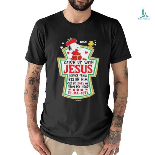 Snoopy Amen Catch Up With Jesus Shirt