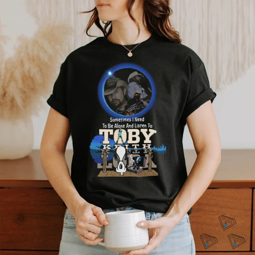 Snoopy Dog Sometimes I Need To Be Alone And Listen To Toby Keith Signature 2024 Shirt Snoopy Dog Sometimes I Need To Be Alone And Listen To Toby Keith Signature 2024 Shirt