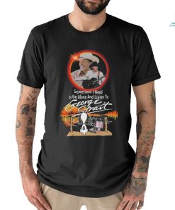 Snoopy Watching Sometimes I Need To Be Alone And Listen To George Strait Shirt