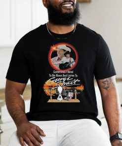 Snoopy Watching Sometimes I Need To Be Alone And Listen To George Strait Shirt
