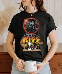 Snoopy Watching Sometimes I Need To Be Alone And Listen To Kiss Shirt