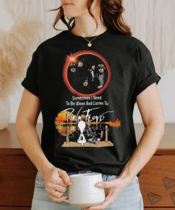 Snoopy Watching Sometimes I Need To Be Alone And Listen To Pink Floyd Shirt