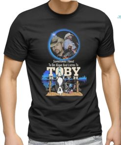 Snoopy Watching Sometimes I Need To Be Alone And Listen To Toby Keith Shirt