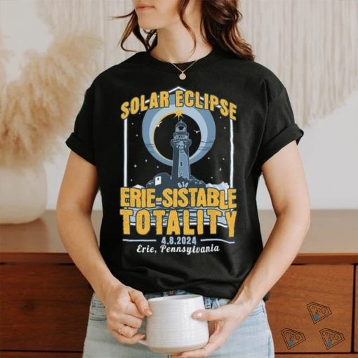 Solar Eclipse Erie sistable Totality 2024 Shirt