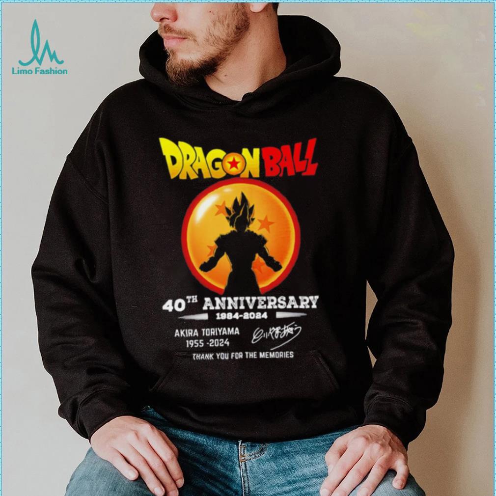 Son Goku Dragon Ball 40th anniversary 1984 2024 Akira Toriyama 1955 2024 signature thank you for the memories shirt Son Goku Dragon Ball 40th anniversary 1984 2024 Akira Toriyama 1955 2024 signature thank you for the memories shirt