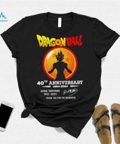 Son Goku Dragon Ball 40th anniversary 1984 2024 Akira Toriyama 1955 2024 signature thank you for the memories shirt