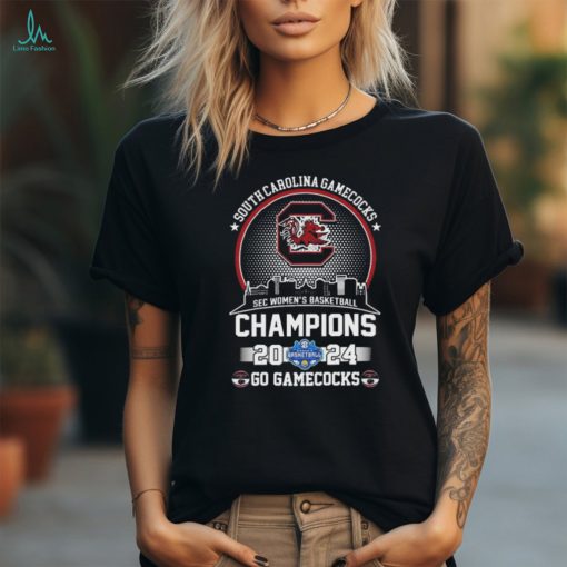 South Carolina Gamecocks Sec Women’s Basketball Champions 2024 Go Gamecocks shirt