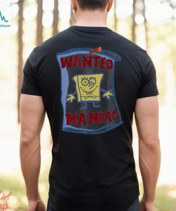 SpongeBob Wanted Maniac shirt