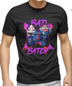 Star Wars The Bad Batch Be Bad shirt