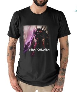 Starlight I Beat Children shirt