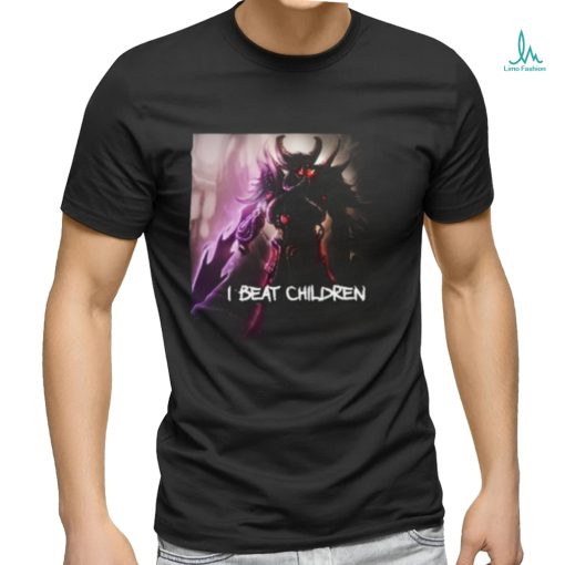 Starlight I Beat Children shirt