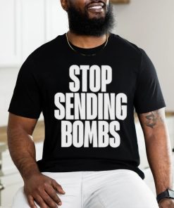 Stop Sending Bombs Shirt