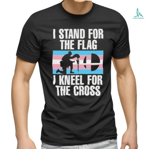 Stu The Announcer I Stand For The Flag I Kneel For The Cross Trans Rights shirt