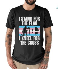 Stu The Announcer I Stand For The Flag I Kneel For The Cross Trans Rights shirt