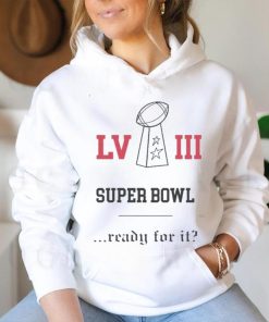 Super Bowl Lviii cup star ready for it shirt