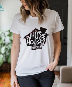 Swerve Strickland Whose House shirt