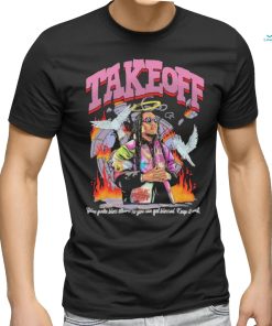 Takeoff You Gotta Bless Others So You Can Get Blessed Keep It Real Shirt