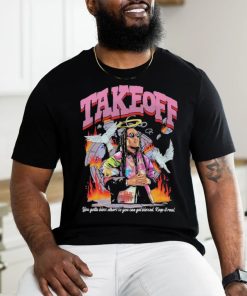 Takeoff You Gotta Bless Others So You Can Get Blessed Keep It Real Shirt