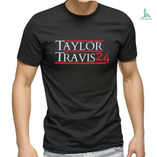 Taylor Travis 2024 Election T Shirt