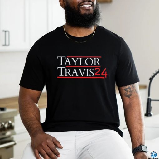 Taylor Travis 2024 Election T Shirt