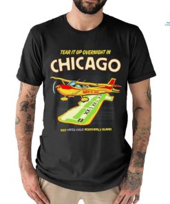 Tear it up in Chicago visit northerly island shirt